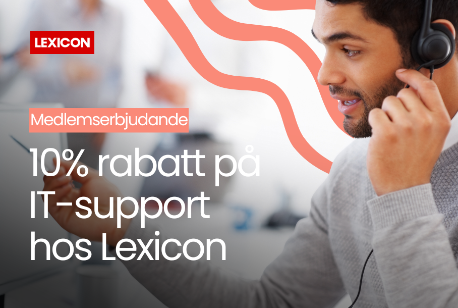 Medlemserbjudande: 10% rabatt på IT-support hos Lexicon
